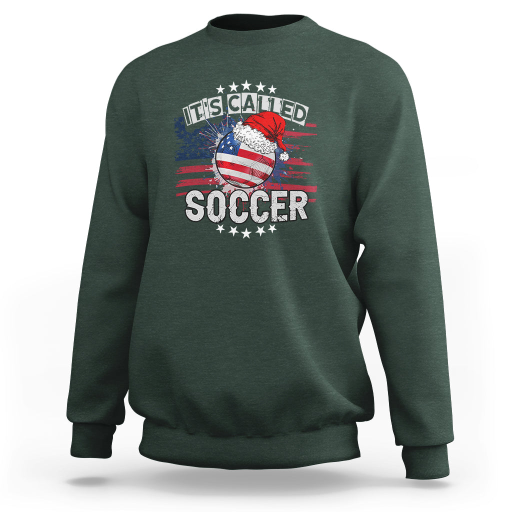 Christmas Soccer Sweatshirt It's Called Soccer - Wonder Print Shop