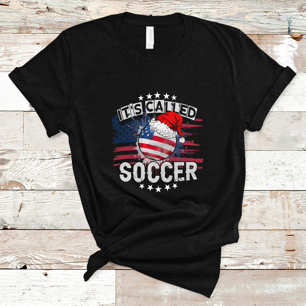 Christmas Soccer T Shirt It's Called Soccer - Wonder Print Shop