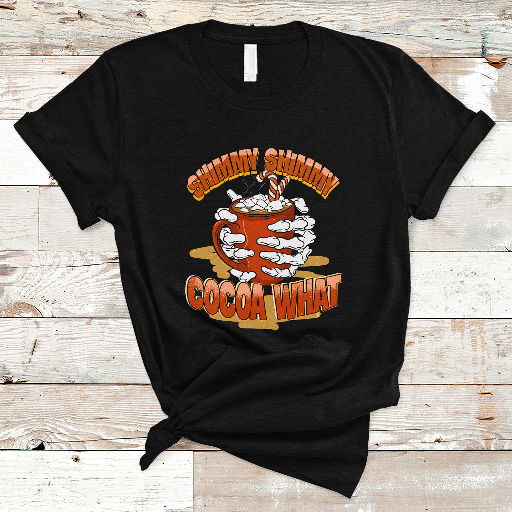 Funny Christmas T Shirt Shimmy Shimmy Cocoa What - Wonder Print Shop