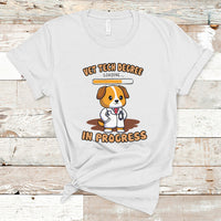 Vet Tech Degree in Progress Funny Veterinary Student T Shirt - Wonder Print Shop