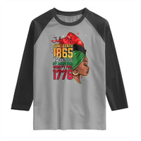 Juneteenth 1865 Raglan Shirt Black Pride Because My Ancestors Weren't Free in 1776 Not 4Th Of July