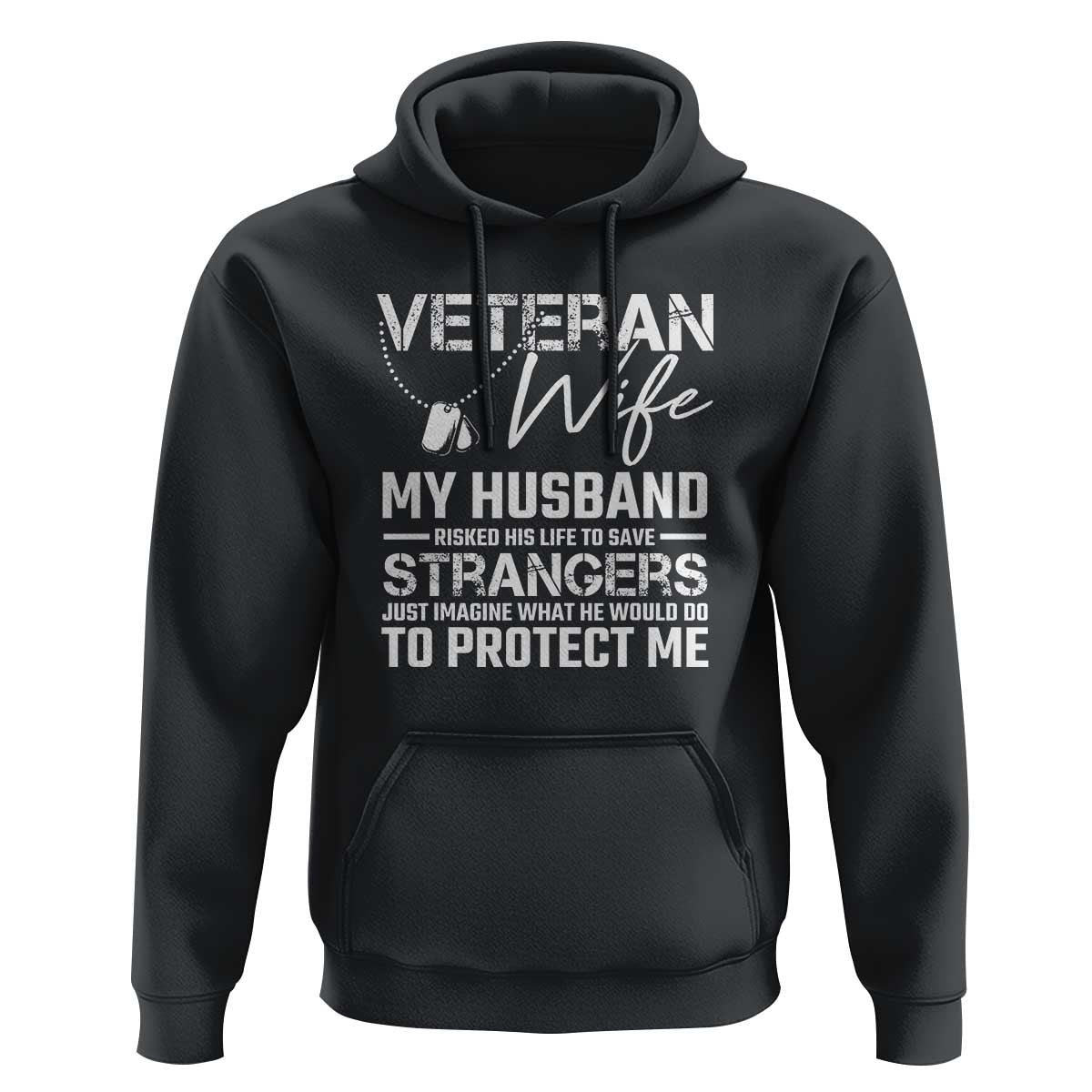 Veteran Wife Hoodie Cool Military Gift for Army Husband - Soldier Saying