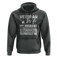 Veteran Wife Hoodie Cool Military Gift for Army Husband - Soldier Saying