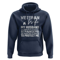 Veteran Wife Hoodie Cool Military Gift for Army Husband - Soldier Saying