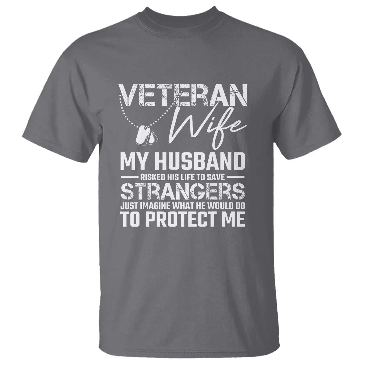Veteran Wife T Shirt Cool Military Gift for Army Husband - Soldier Saying - Wonder Print Shop