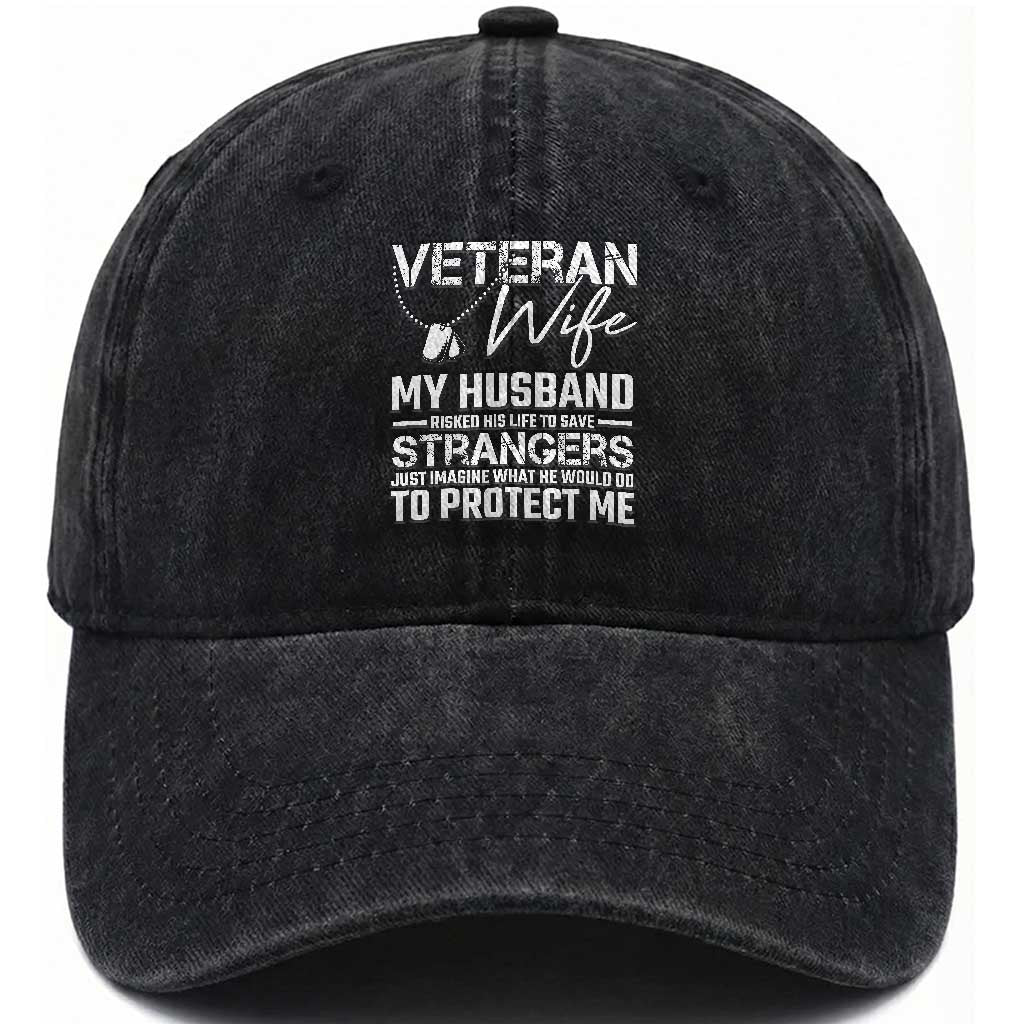 Veteran Wife Washed Cotton Baseball Cap Cool Military Gift for Army Husband - Soldier Saying