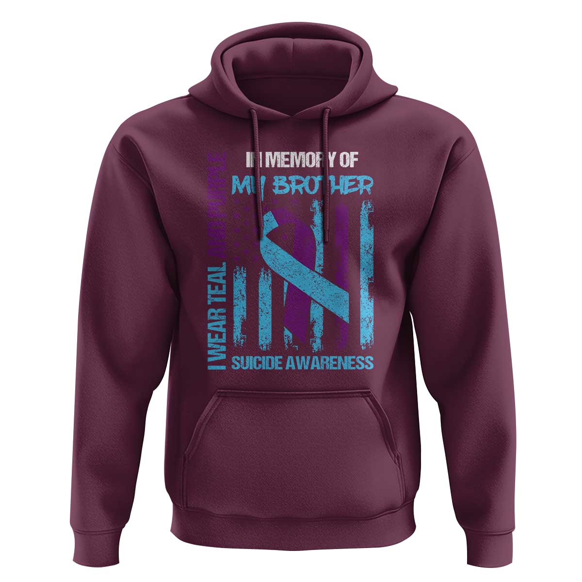 Suicide Awareness Hoodie - Teal & Purple Ribbon for Brother - Support Flag Design