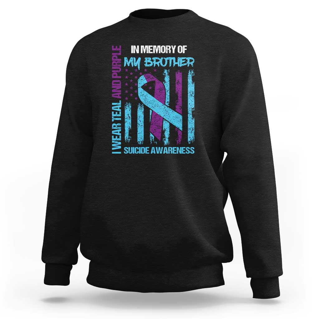 Suicide Awareness Sweatshirt - Teal & Purple Ribbon for Brother - Support Flag Design - Wonder Print Shop