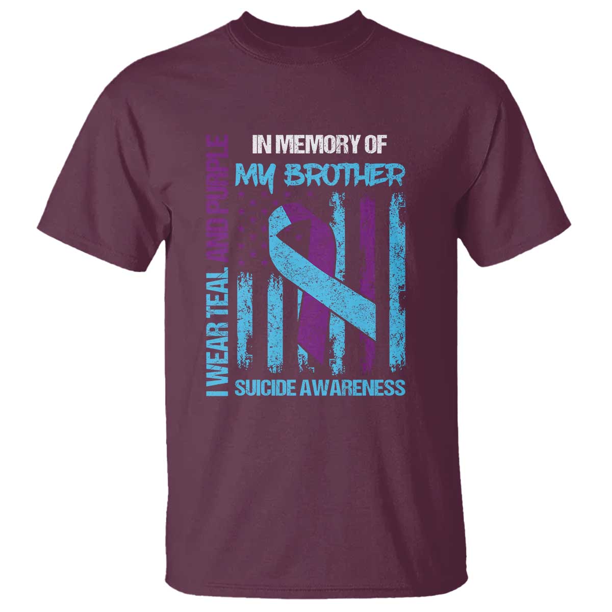 Suicide Awareness T Shirt - Teal & Purple Ribbon for Brother - Support Flag Design - Wonder Print Shop