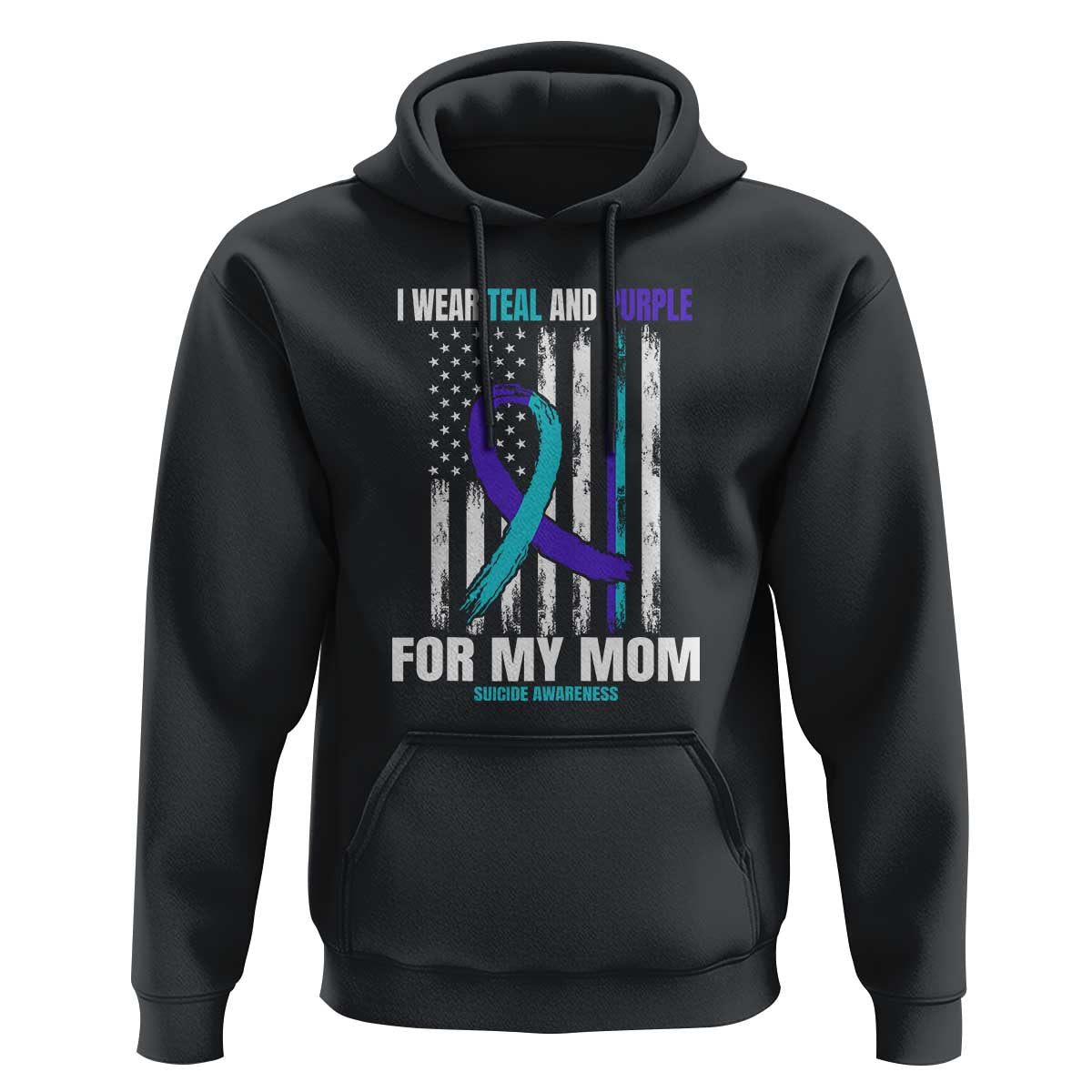 Suicide Awareness Hoodie I Wear Teal & Purple for Someone I Miss | Flag Design