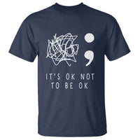Suicide Prevention Awareness T Shirt It's Ok to Not Be Ok  You Matter Message - Wonder Print Shop