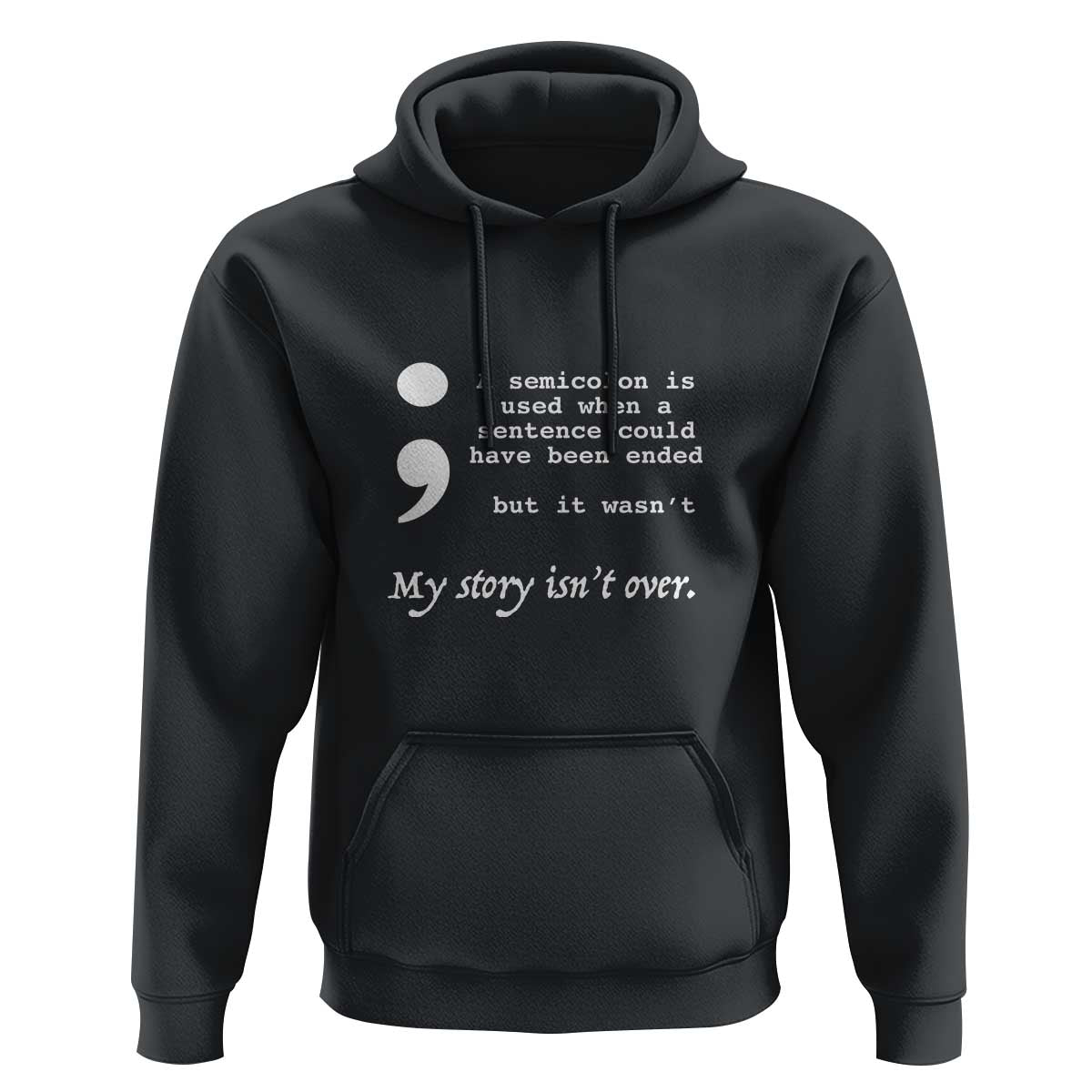 Suicide Prevention Awareness Hoodie Semicolon Symbol for Mental Health Support