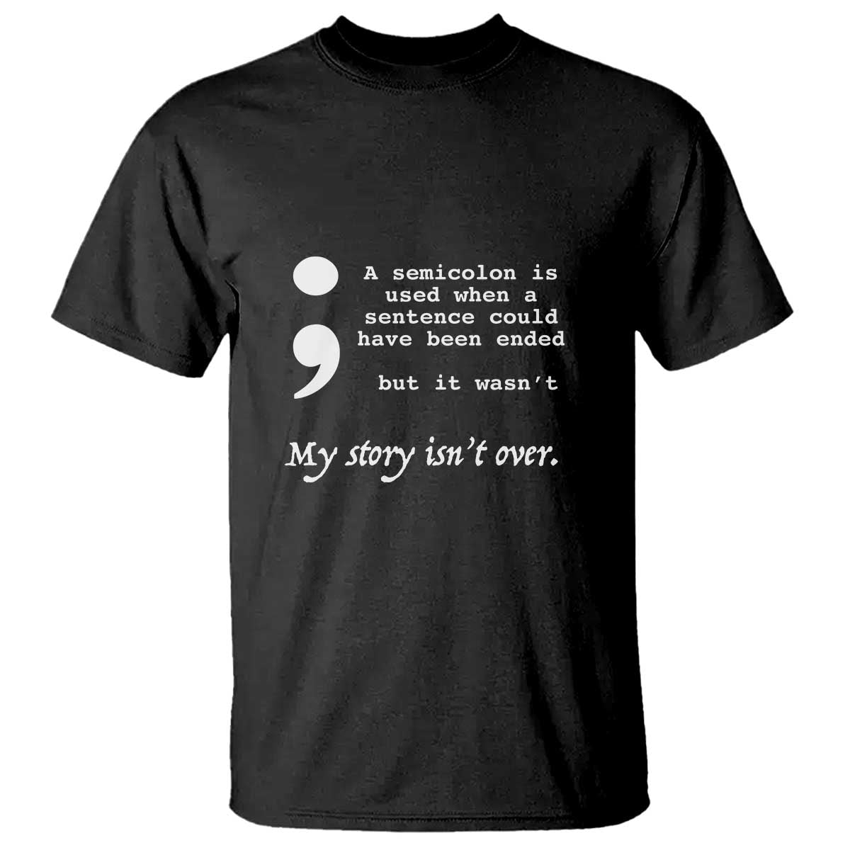 Suicide Prevention Awareness T Shirt Semicolon Symbol for Mental Health Support - Wonder Print Shop