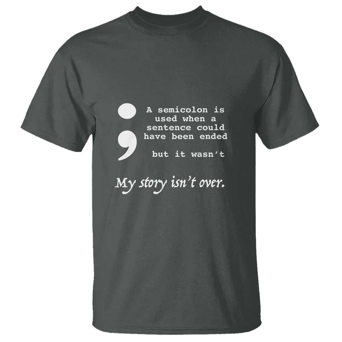 Suicide Prevention Awareness T Shirt Semicolon Symbol for Mental Health Support - Wonder Print Shop