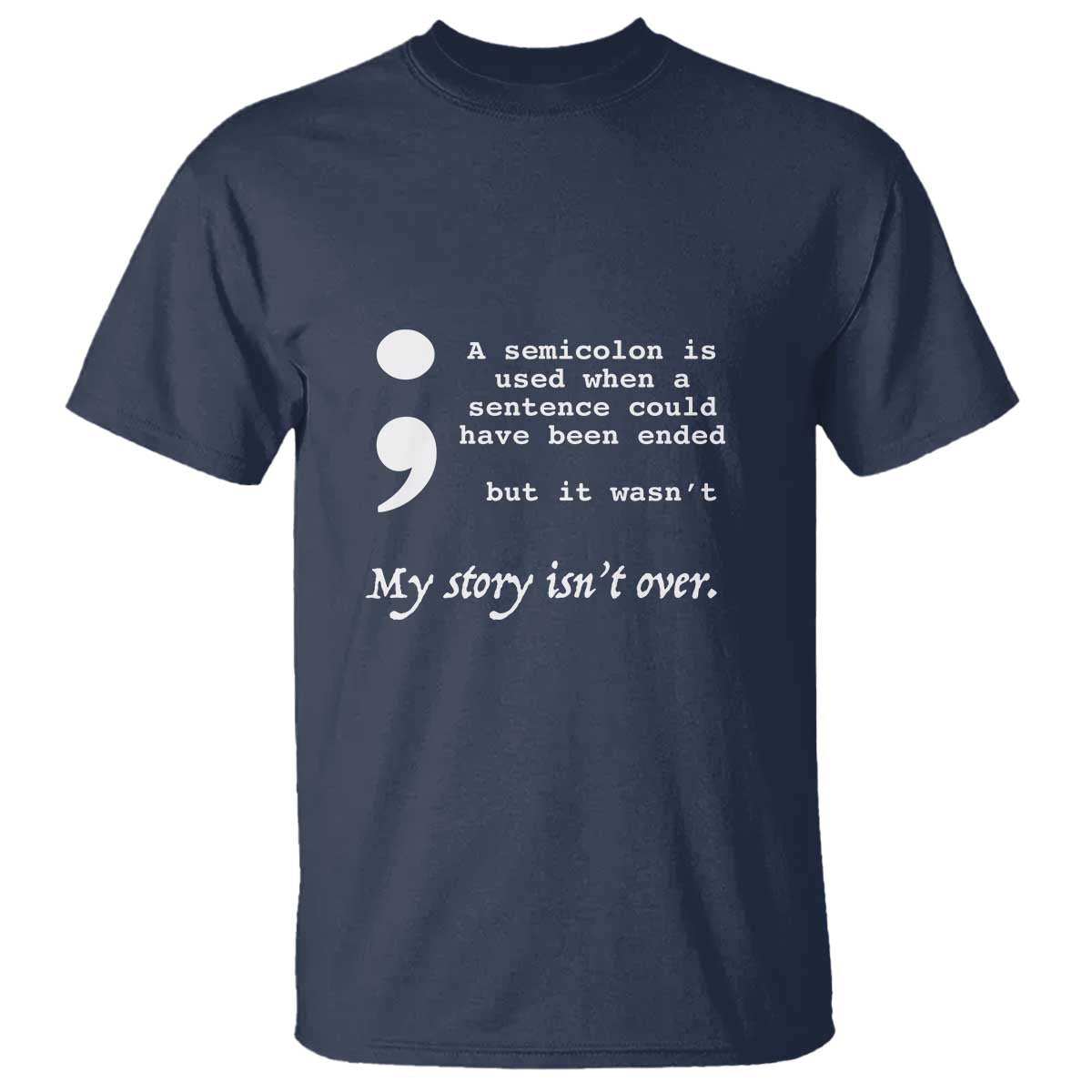 Suicide Prevention Awareness T Shirt Semicolon Symbol for Mental Health Support - Wonder Print Shop
