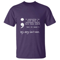 Suicide Prevention Awareness T Shirt Semicolon Symbol for Mental Health Support - Wonder Print Shop