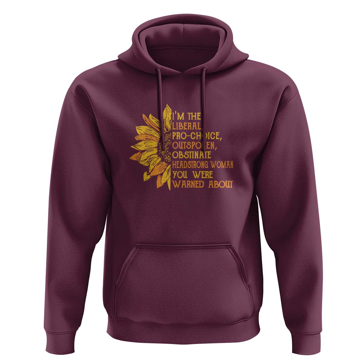 I'm the Liberal Hoodie Feminist Gift - Classic Fit for Activists