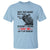 Just Because I'm Old - Funny Sniper Design T Shirt - You're Out of Range Veteran Gift - Wonder Print Shop