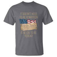 It Doesn't Need to Be Rewritten - We the People American Flag Design - Patriotic Veteran T Shirt - Wonder Print Shop