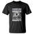 If You Haven't Risked Coming Home Under a Flag - Patriotic Veteran Quote T Shirt Respect the Flag - Wonder Print Shop