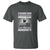 If You Haven't Risked Coming Home Under a Flag - Patriotic Veteran Quote T Shirt Respect the Flag - Wonder Print Shop
