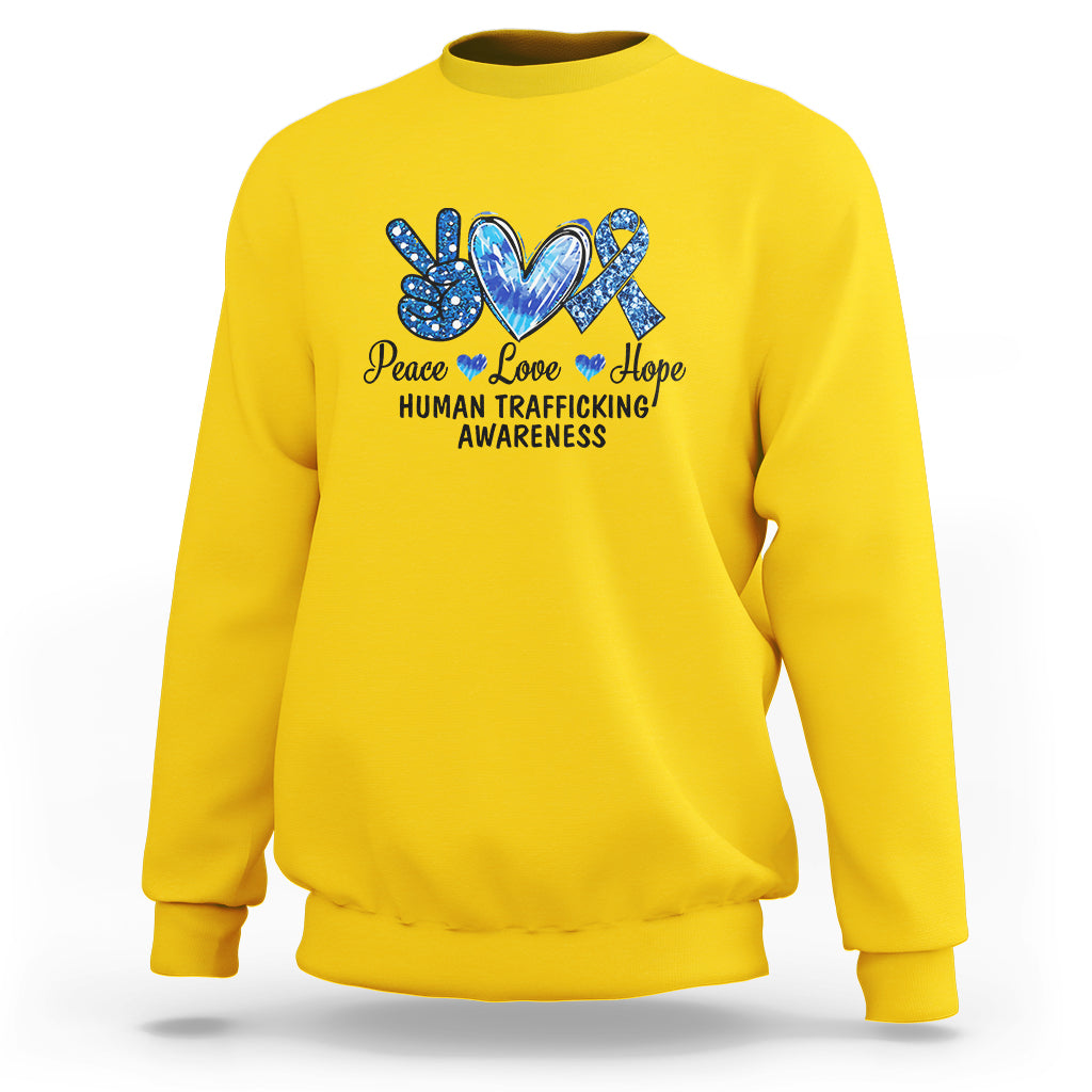 Human Trafficking Awareness Sweatshirt Peace Love Hope - Wonder Print Shop