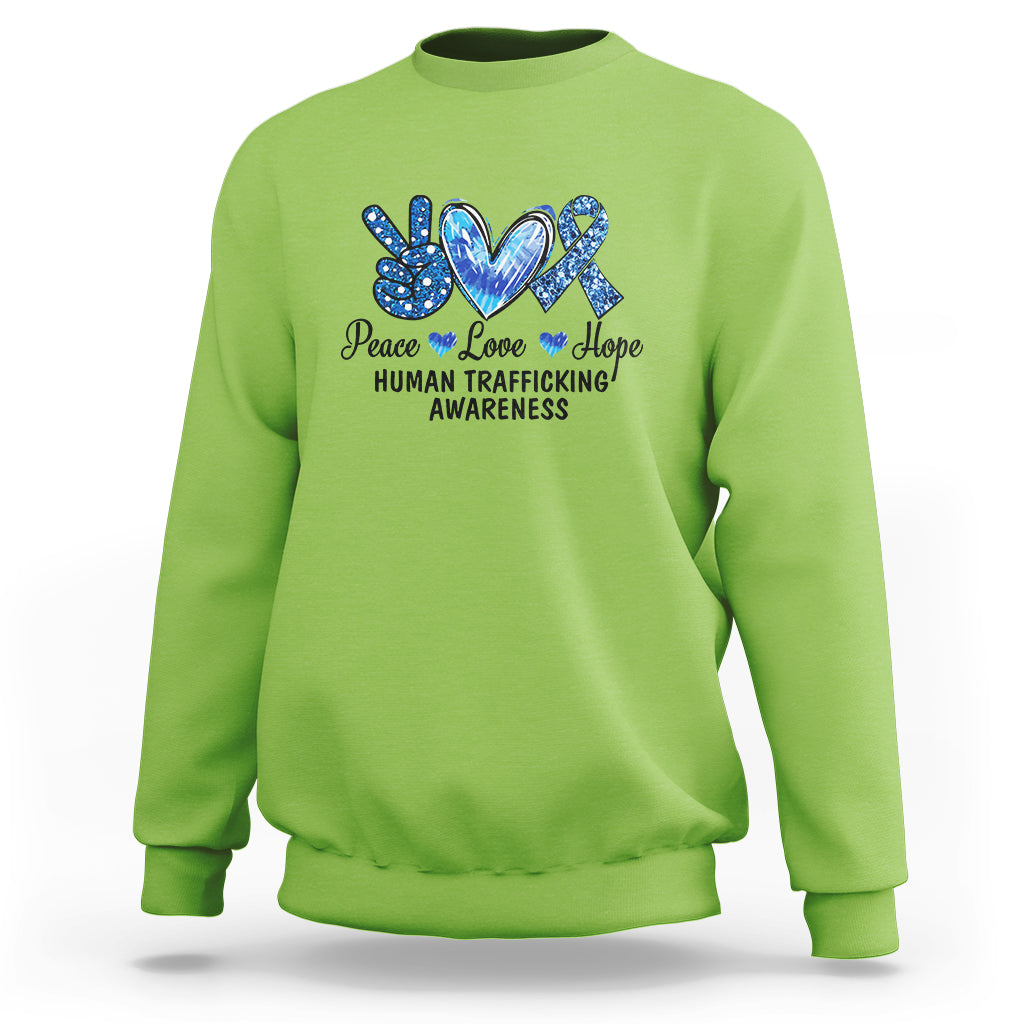 Human Trafficking Awareness Sweatshirt Peace Love Hope - Wonder Print Shop