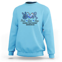 Human Trafficking Awareness Sweatshirt Peace Love Hope - Wonder Print Shop