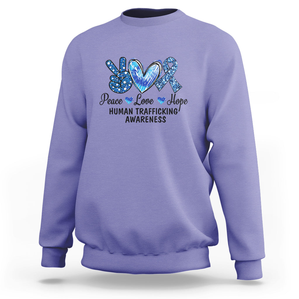 Human Trafficking Awareness Sweatshirt Peace Love Hope - Wonder Print Shop