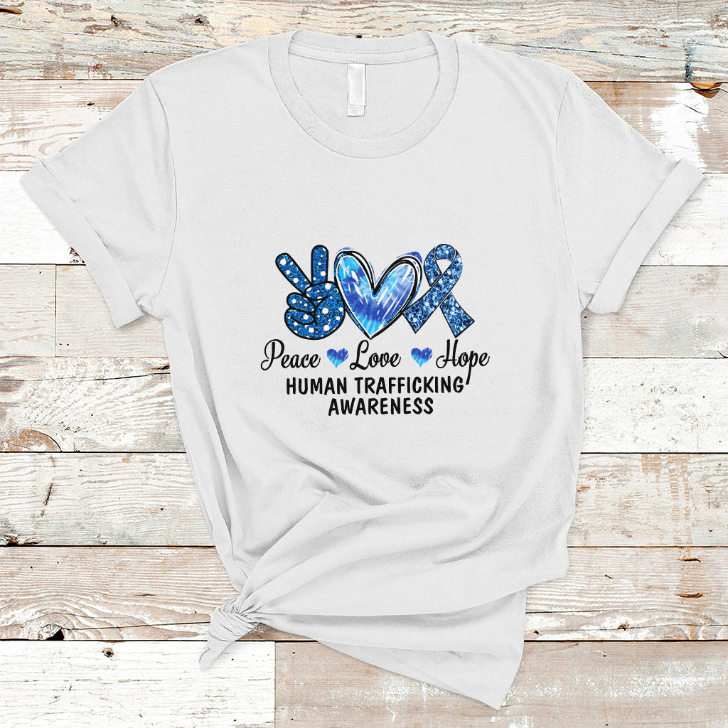 Human Trafficking Awareness T Shirt Peace Love Hope - Wonder Print Shop