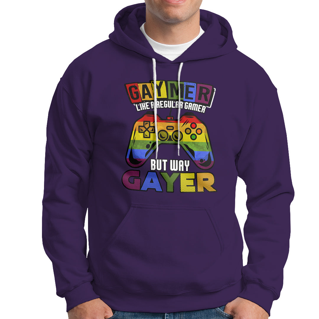 GAYMER Hoodie Like a Regular Gamer But Way Gayer Game Player - Wonder Print Shop