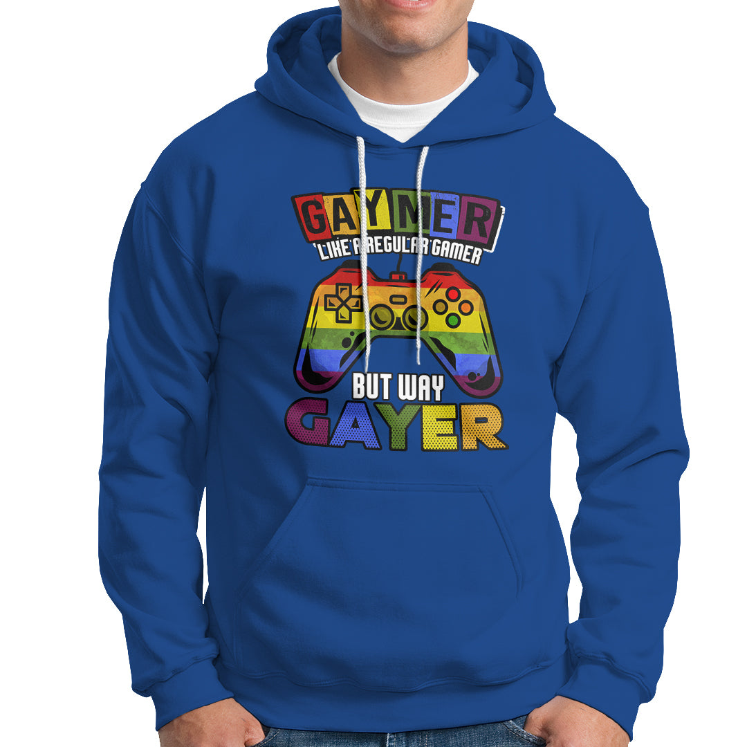 GAYMER Hoodie Like a Regular Gamer But Way Gayer Game Player - Wonder Print Shop