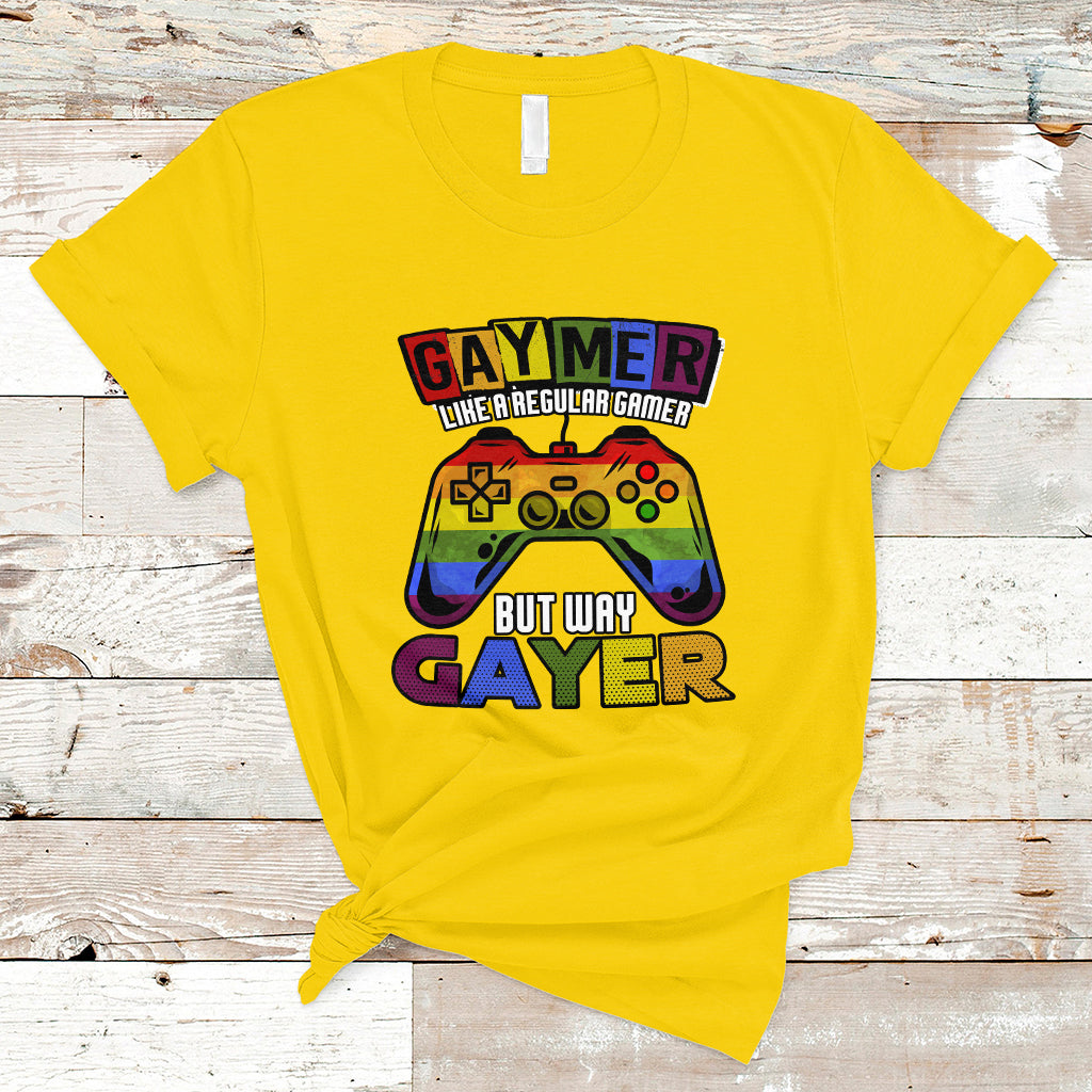 GAYMER T Shirt Like a Regular Gamer But Way Gayer Game Player - Wonder Print Shop