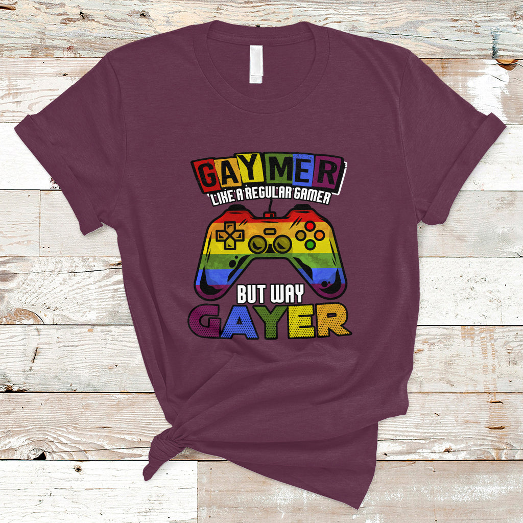GAYMER T Shirt Like a Regular Gamer But Way Gayer Game Player - Wonder Print Shop