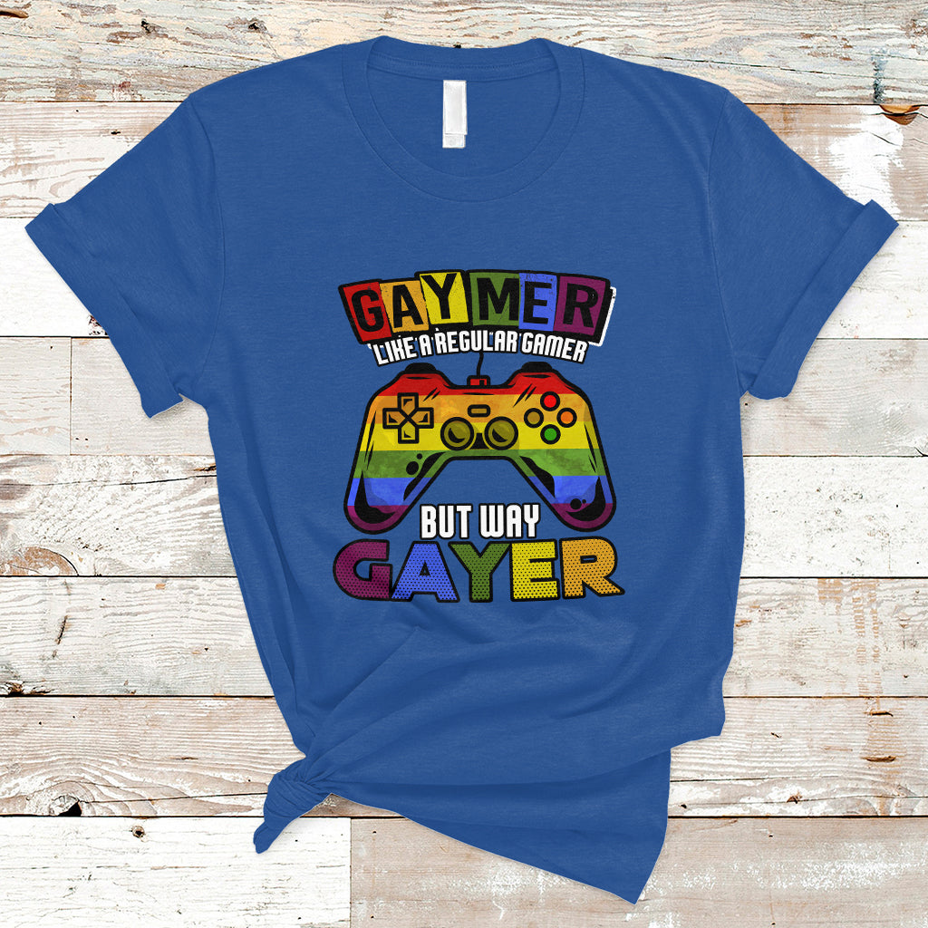 GAYMER T Shirt Like a Regular Gamer But Way Gayer Game Player - Wonder Print Shop