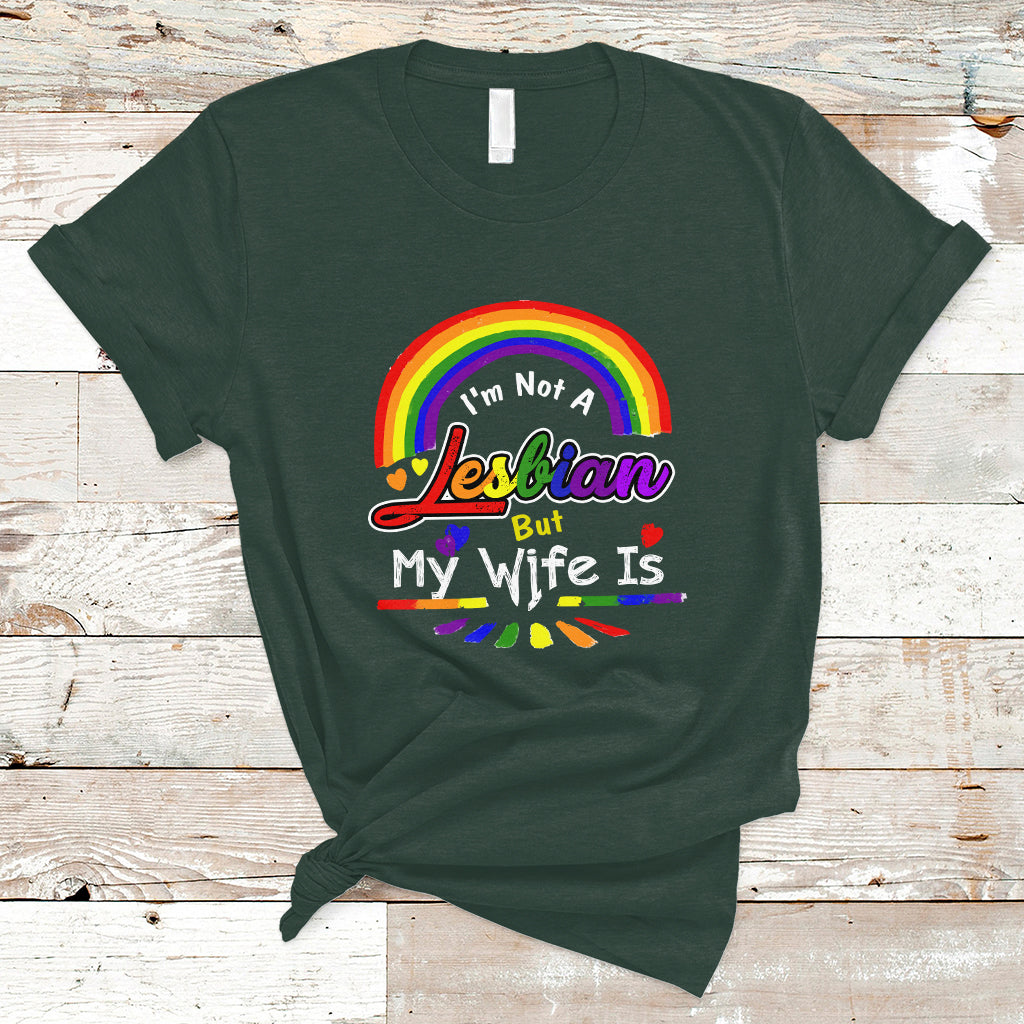 Funny Lesbian T Shirt I'm Not A Lesbian But My Wife Is - Wonder Print Shop