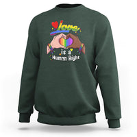 Pride Month Sweatshirt Love is A Human Right - Wonder Print Shop