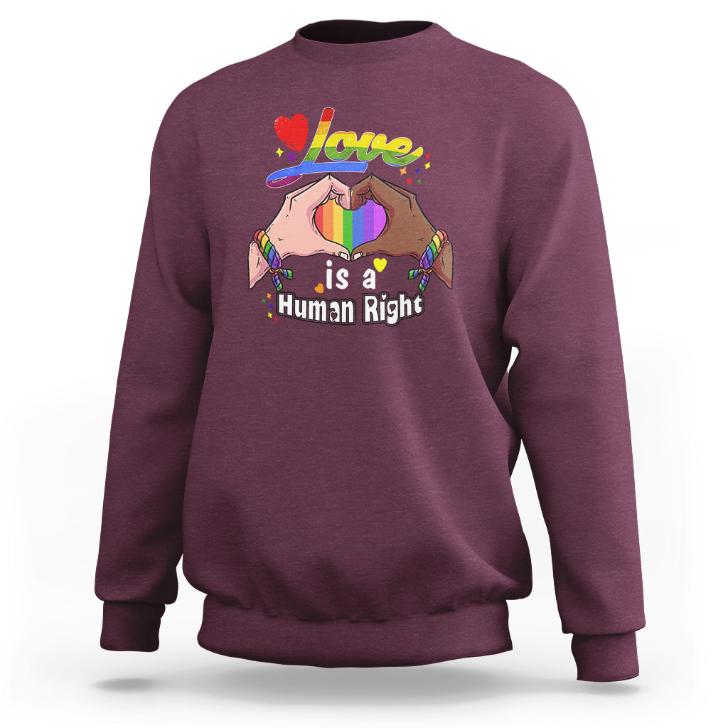 Pride Month Sweatshirt Love is A Human Right - Wonder Print Shop
