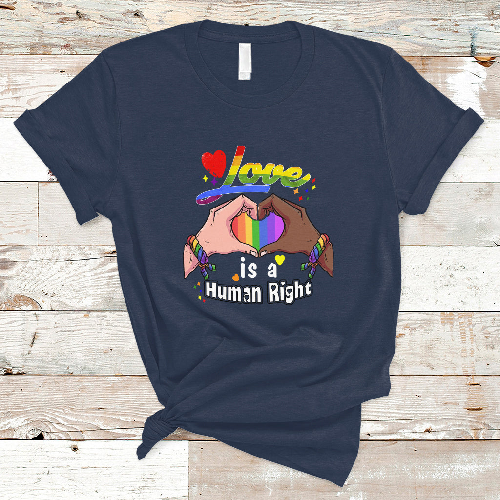 Pride Month T Shirt Love is A Human Right - Wonder Print Shop