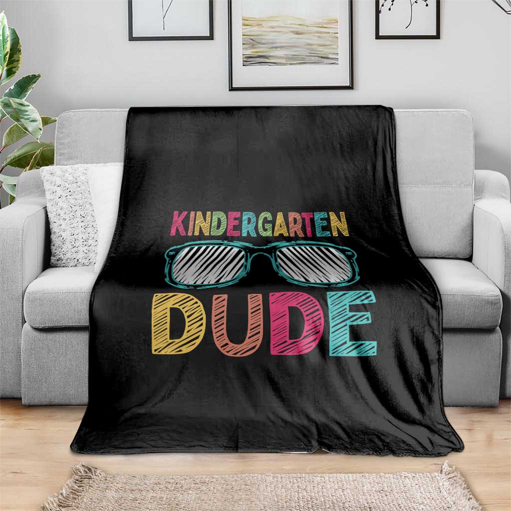 Kindergarten Dude Throw Blanket Funny First Day Back to School Student