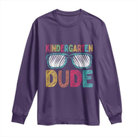 Kindergarten Dude Long Sleeve Shirt Funny First Day Back to School Student