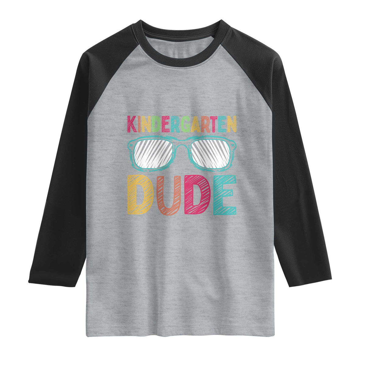 Kindergarten Dude Raglan Shirt Funny First Day Back to School Student
