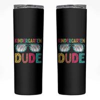 Kindergarten Dude Skinny Tumbler Funny First Day Back to School Student