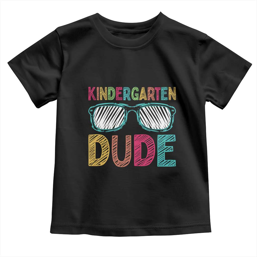 Kindergarten Dude Toddler T Shirt Funny First Day Back to School Student