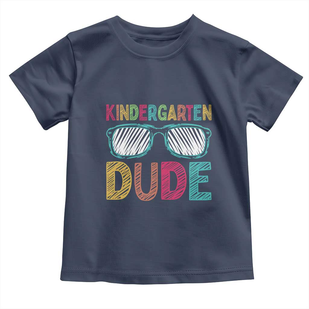 Kindergarten Dude Toddler T Shirt Funny First Day Back to School Student