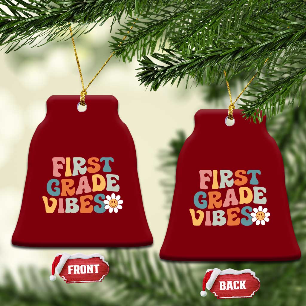 Retro 1st Day of School Ceramic Ornament First Grade Vibes 1st Grade Team