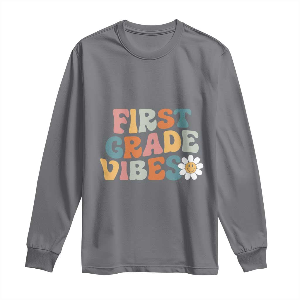 Retro 1st Day of School Long Sleeve Shirt First Grade Vibes 1st Grade Team