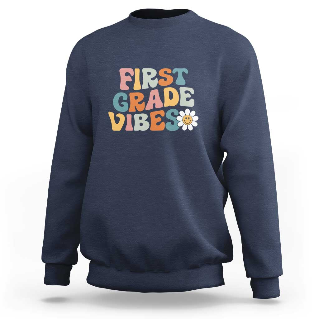 Retro 1st Day of School Sweatshirt First Grade Vibes, 1st Grade Team - Wonder Print Shop
