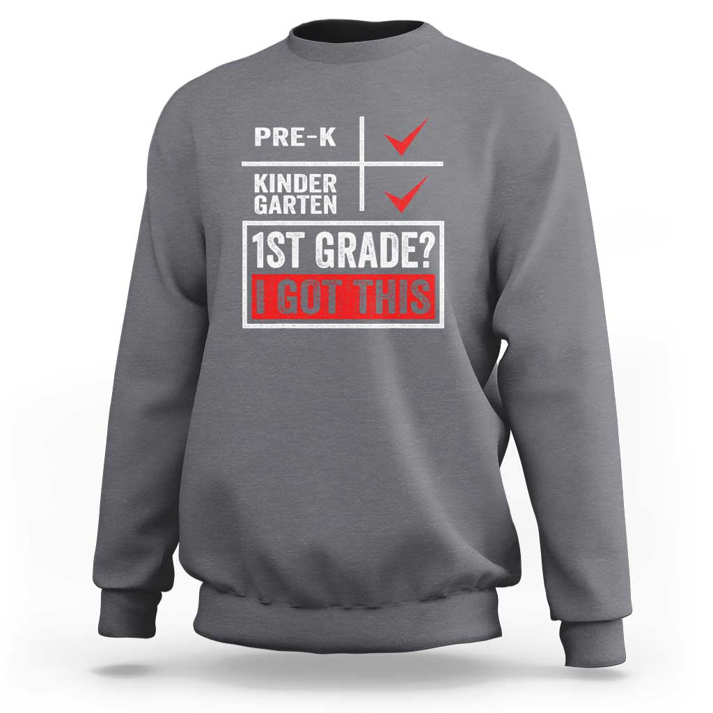 Boys and Girls First Day of First Grade Sweatshirt Back to School - Wonder Print Shop