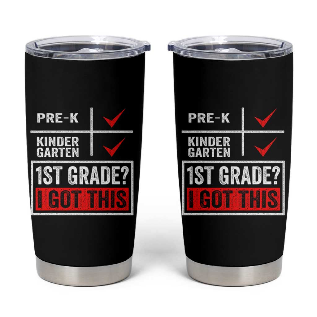 Boys and Girls First Day of First Grade Tumbler Cup Back to School